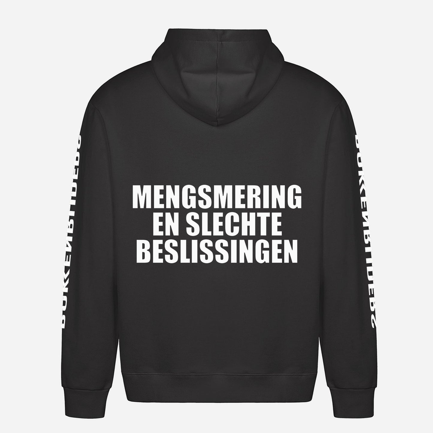 Mengsmering En Slechte Beslissingen Hoodie – achterkant met grote rugprint
