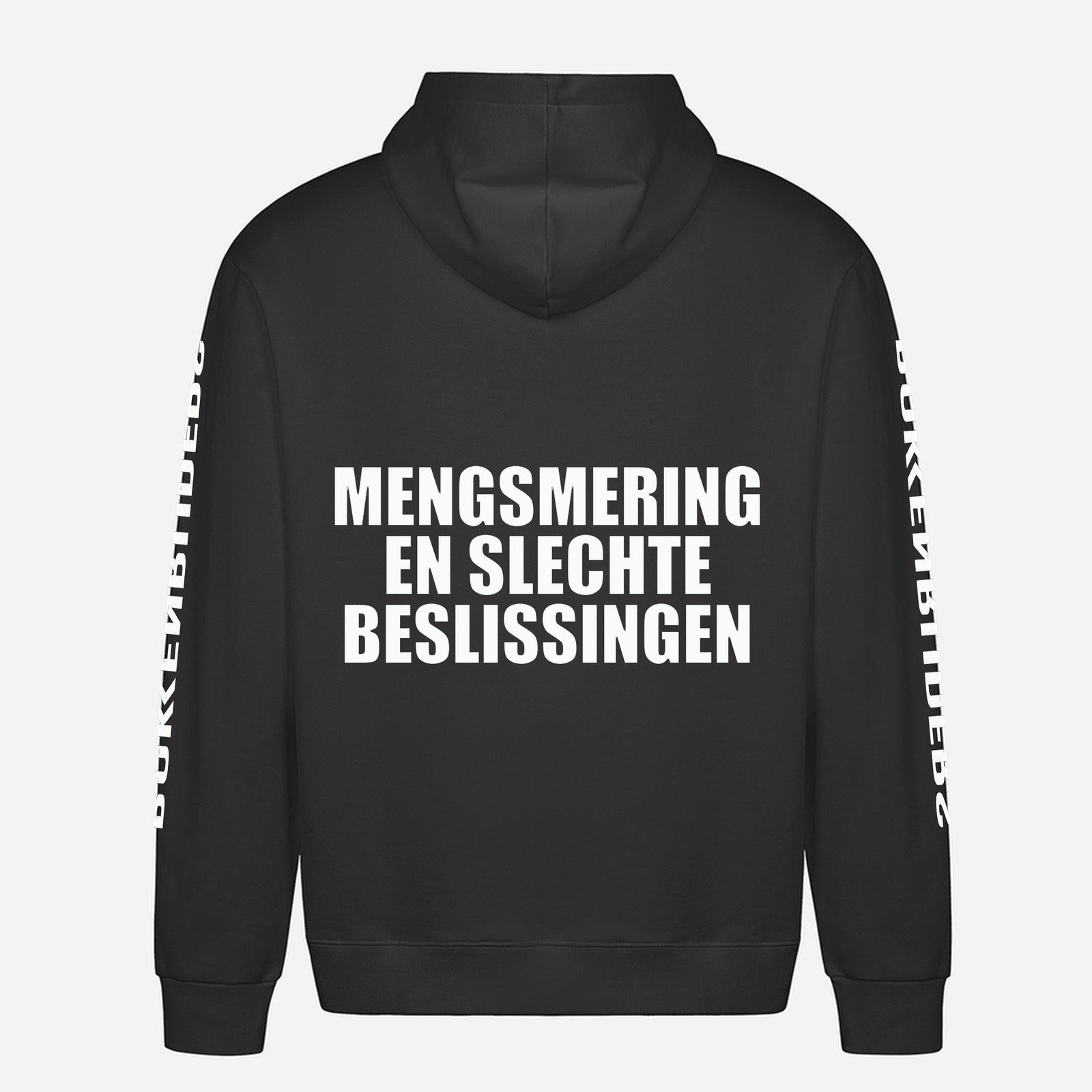 Mengsmering En Slechte Beslissingen Hoodie – achterkant met grote rugprint