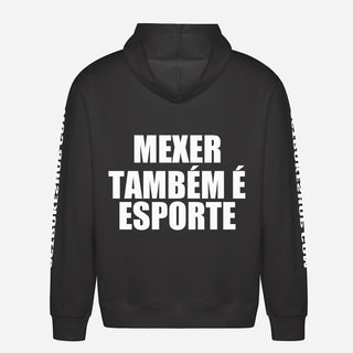 Mexer Também É Esporte Hoodie