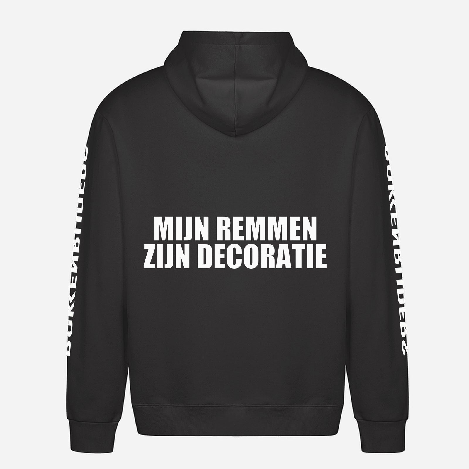 Mijn Remmen Zijn Decoratie Hoodie – achterkant met grote rugprint