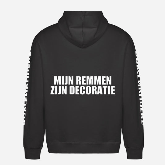 Mijn Remmen Zijn Decoratie Hoodie – achterkant met grote rugprint