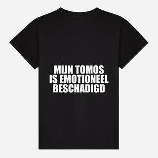 My Tomos Is Emotionally Damaged T-shirt