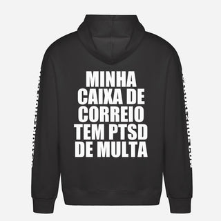 Minha caixa de correio tem PTSD de multa Hoodie