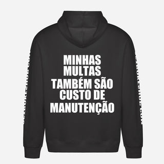 Minhas multas também são custo de manutenção Hoodie