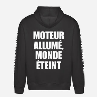 Moteur Allumé, Monde Éteint Hoodie