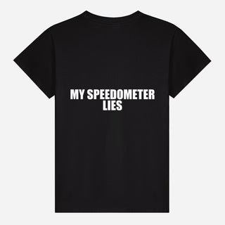My Speedometer Lies T-shirt