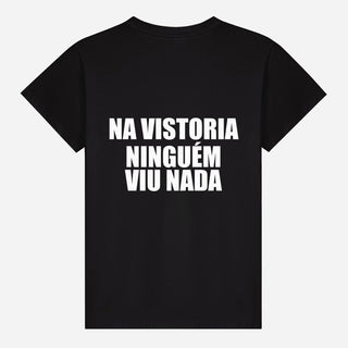 Na vistoria ninguém viu nada T-shirt