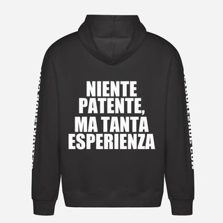 Niente patente, ma tanta esperienza Hoodie