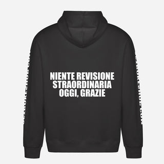 Niente revisione straordinaria oggi, grazie Hoodie