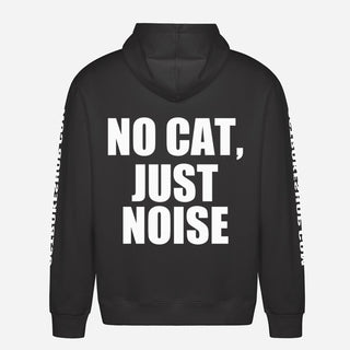 No Cat, Just Noise Hoodie