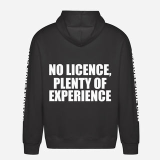 No Licence, Plenty of Experience Hoodie