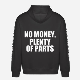 No Money, Plenty of Parts Hoodie