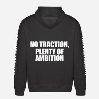 No Traction, Plenty of Ambition Hoodie