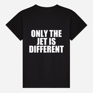 Only the Jet Is Different T-shirt