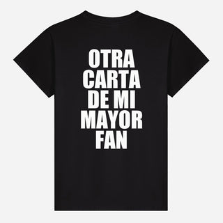 Otra carta de mi mayor fan T-shirt