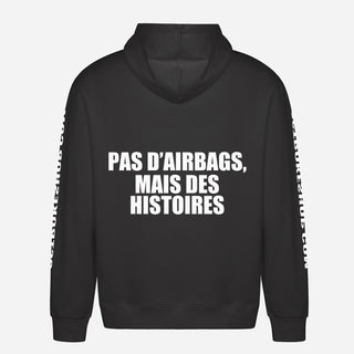 Pas D’airbags, Mais Des Histoires Hoodie