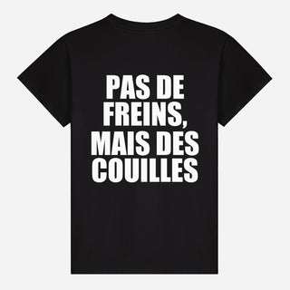Pas de freins, mais des couilles T-shirt