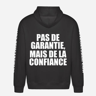 Pas de garantie, mais de la confiance Hoodie