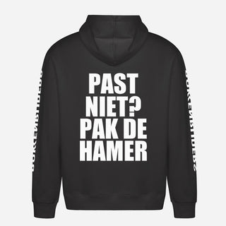 Past Niet? Pak De Hamer Hoodie