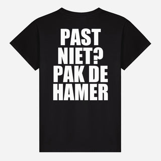 Past Niet? Pak De Hamer T-shirt