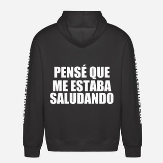 Pensé que me estaba saludando Hoodie