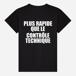 Plus Rapide Que Le Contrôle Technique T-shirt