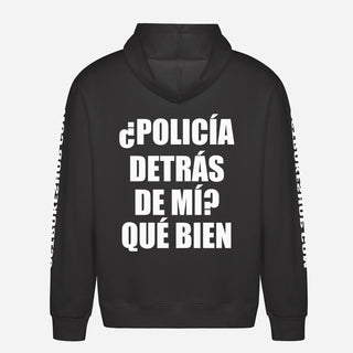 ¿Policía detrás de mí? Qué bien Hoodie