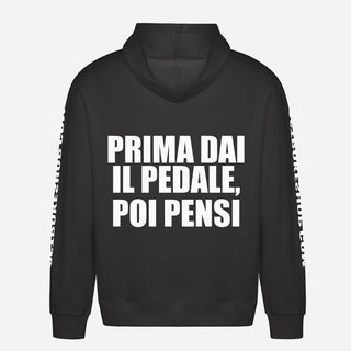 Prima Dai Il Pedale, Poi Pensi Hoodie