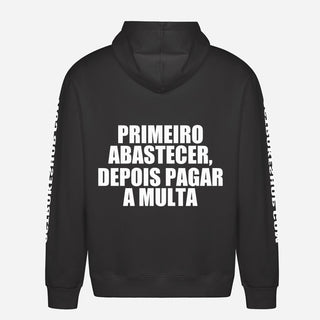 Primeiro abastecer, depois pagar a multa Hoodie