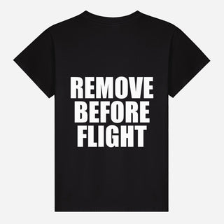Remove Before Flight T-shirt
