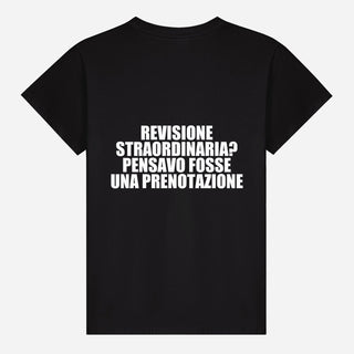 Revisione straordinaria? Pensavo fosse una prenotazione T-shirt