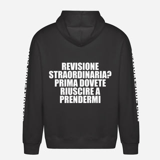 Revisione straordinaria? Prima dovete riuscire a prendermi Hoodie