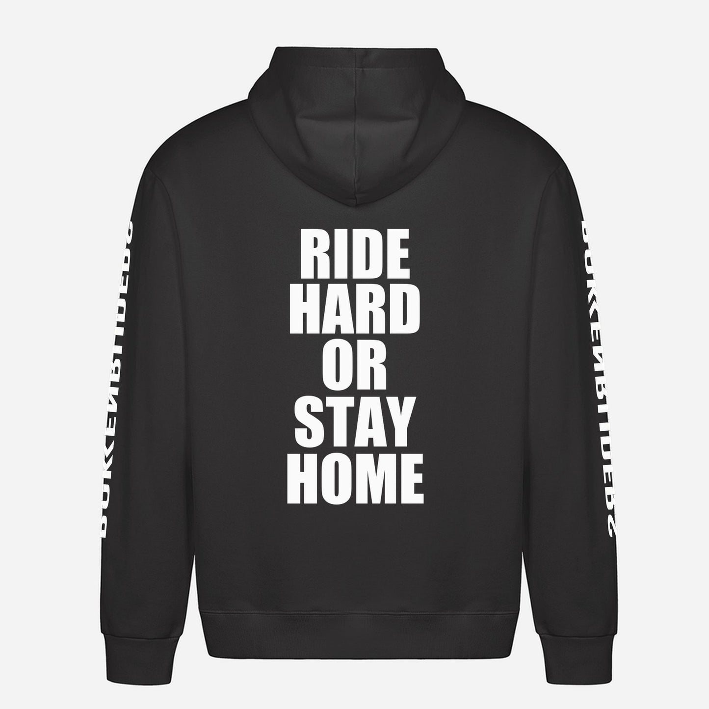 Ride Hard Or Stay Home Hoodie – achterkant met grote rugprint