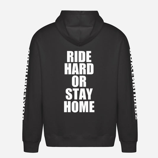 Ride Hard Or Stay Home Hoodie – achterkant met grote rugprint