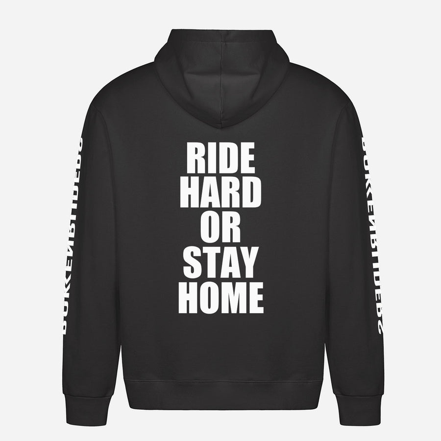 Ride Hard Or Stay Home Hoodie – achterkant met grote rugprint