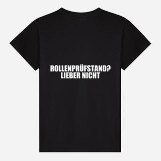 Rollenprüfstand? Lieber nicht T-shirt