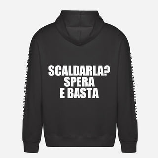 Scaldarla? Spera E Basta Hoodie