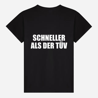 Schneller Als Der Tüv T-shirt