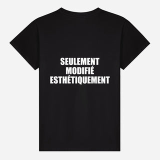 Seulement modifié esthétiquement T-shirt
