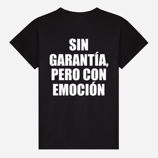 Sin Garantía, Pero Con Emoción T-shirt