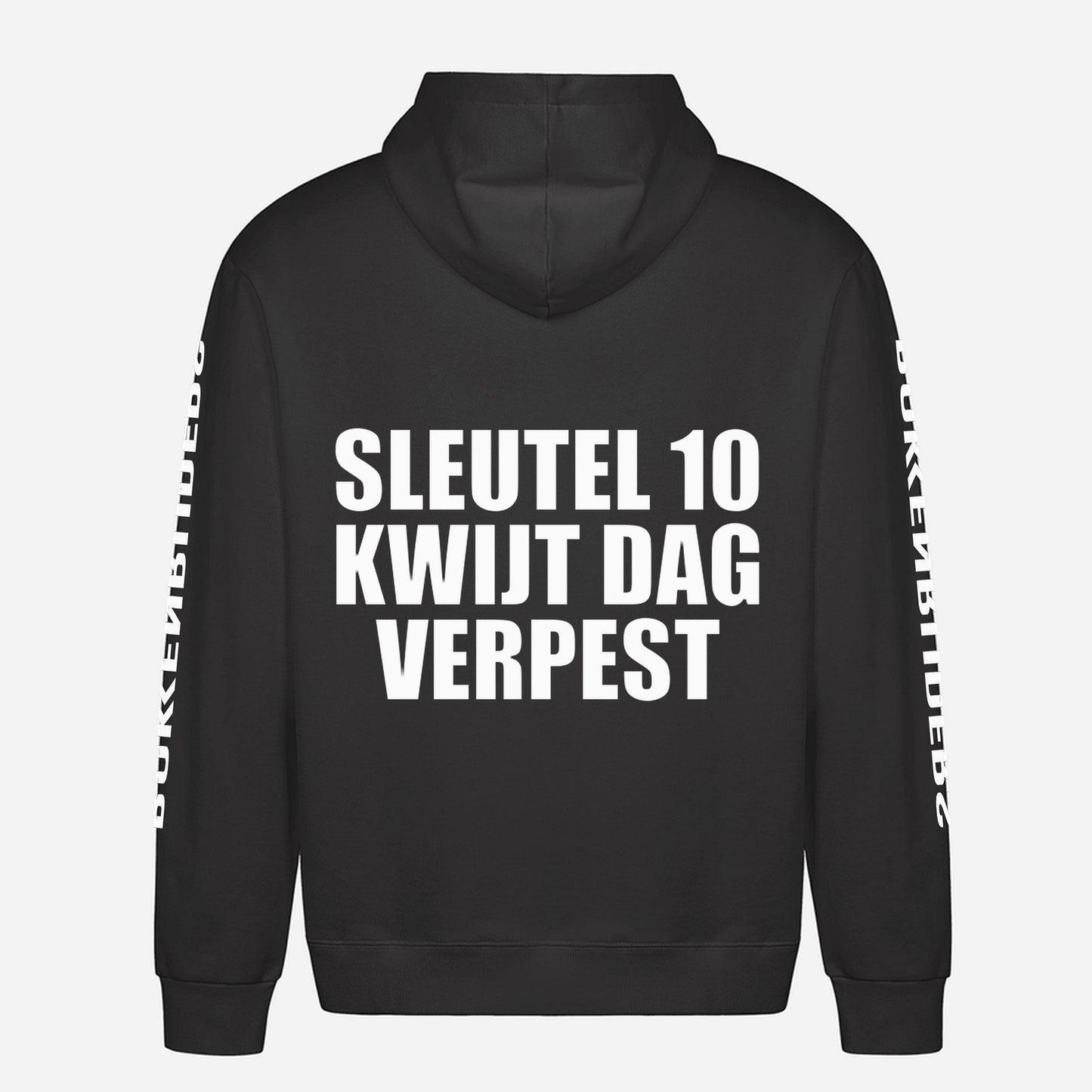 Sleutel 10 Kwijt Dag Verpest Hoodie – achterkant met grote rugprint