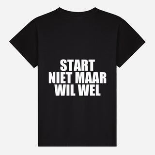Don't Start But Want To T-shirt
