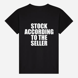 Stock According to the Seller T-shirt