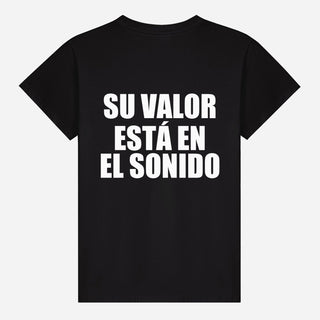 Su Valor Está En El Sonido T-shirt