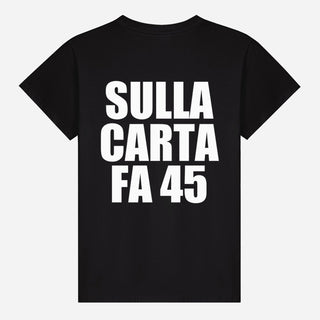 Sulla carta fa 45 T-shirt