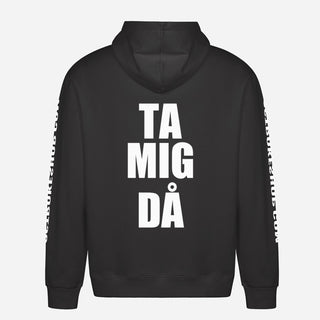 Ta Mig Då Hoodie