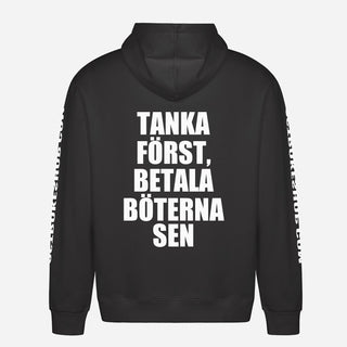 Tanka först, betala böterna sen Hoodie