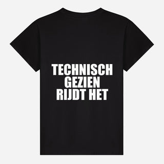 Technically Speaking It Drives T-shirt