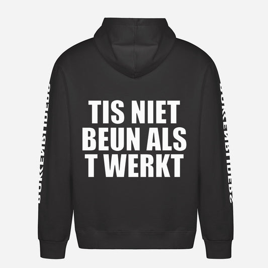 Tis Niet Beun Als T Werkt Hoodie – achterkant met grote rugprint