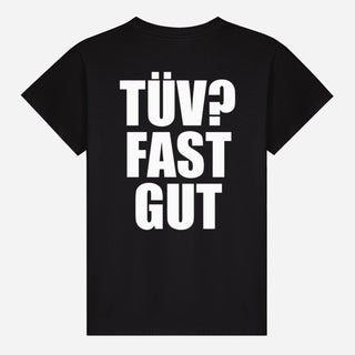 Tüv? Fast Gut T-shirt